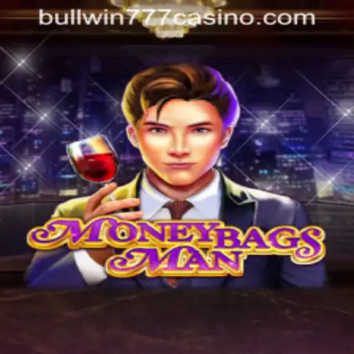 MoneybagsMan: The Thrilling Adventure in BULLWIN777 Casino PH