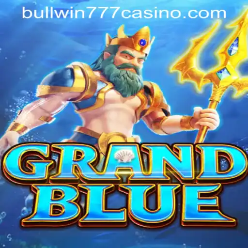 Exploring the Thrills of GRANDBLUE at BULLWIN777 Casino PH