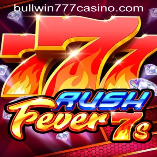RushFever7s: A Thrilling Adventure with BULLWIN777 Casino PH